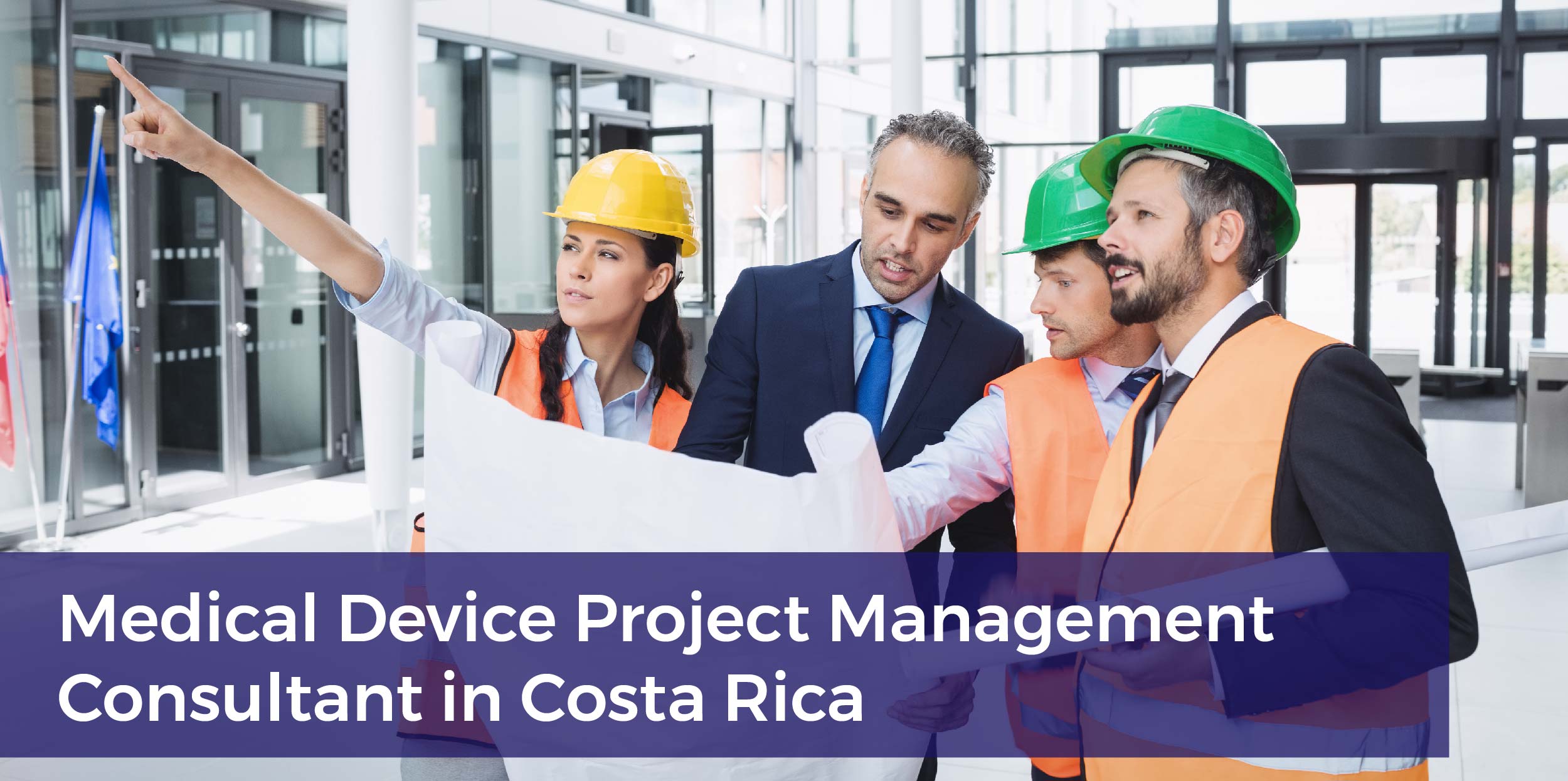 medical device project management in Costa Rica