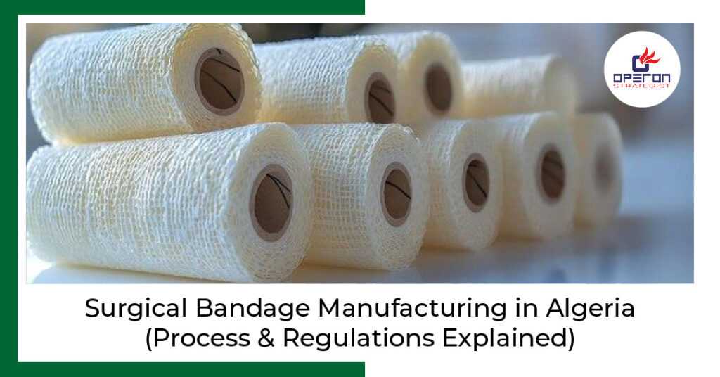 Surgical Bandage Manufacturing in Algeria