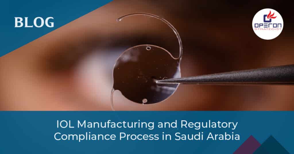 IOL manufacturing and regulatory compliance process