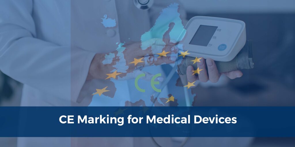 CE Marking for Medical Devices