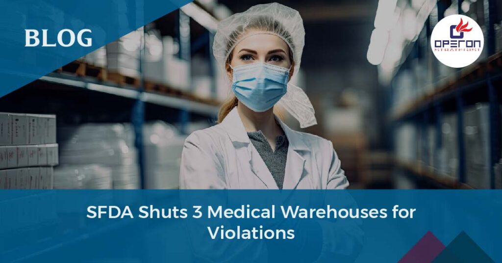 SFDA shuts 3 medical warehouses for violations