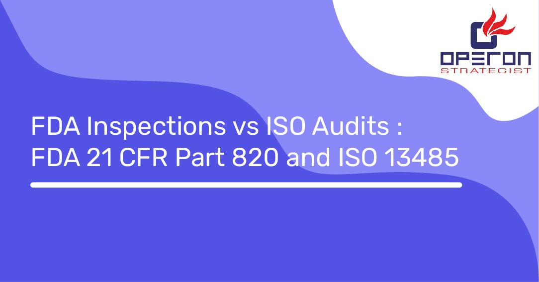 FDA Inspections And ISO Audits (Everything You Need To Know) | Operon ...