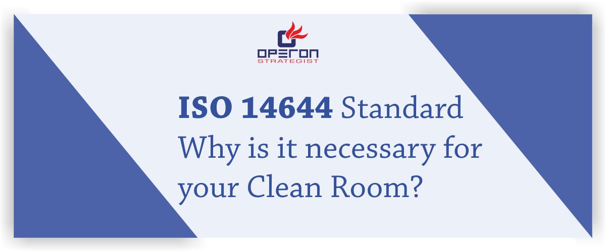 iso-14644-standard-why-is-it-necessary-for-your-clean-room