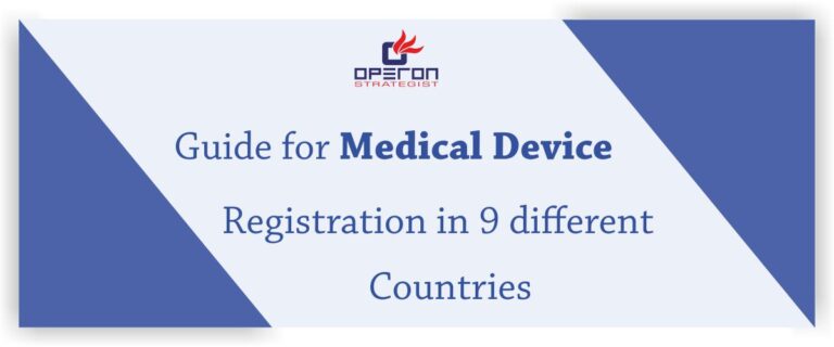 Guide On Medical Device Registration In 9 Different Countries