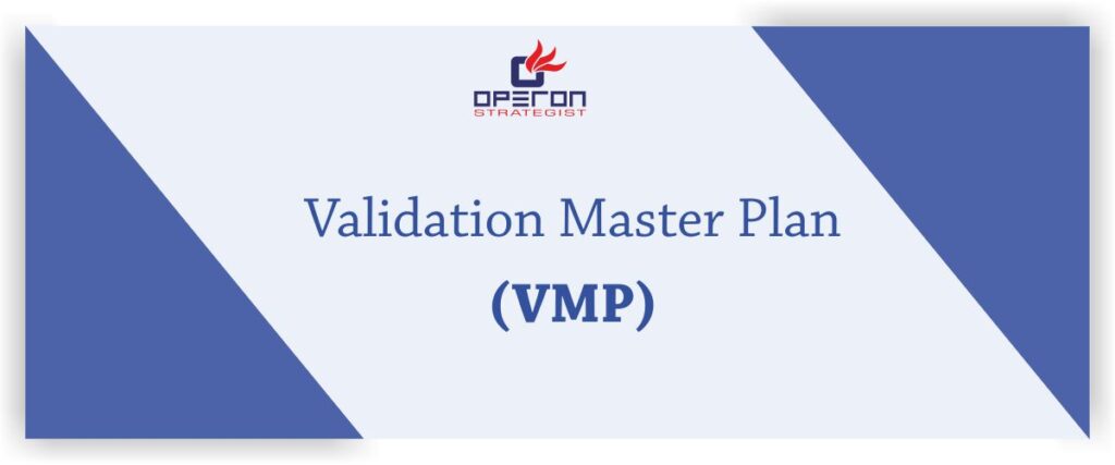 Validation Master Plan (VMP)