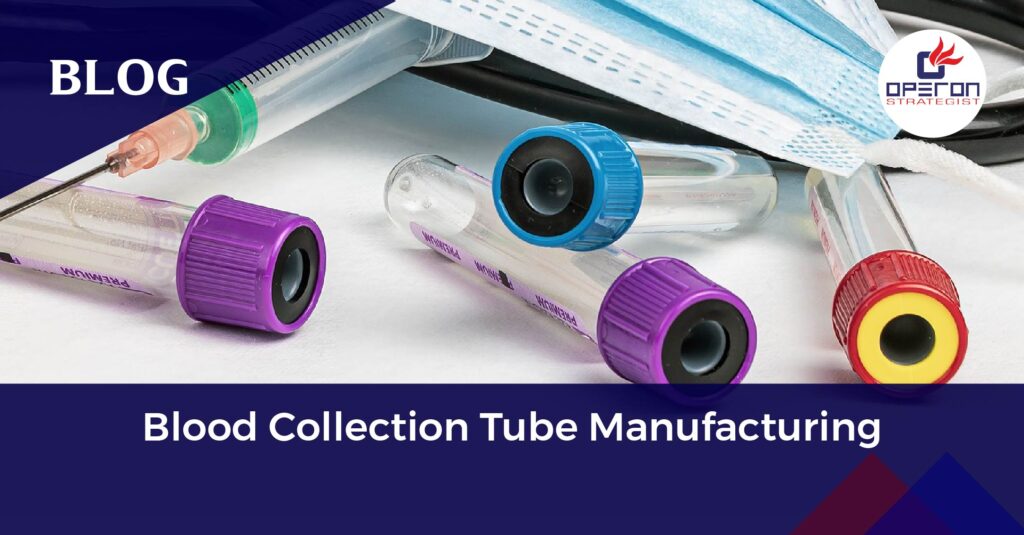 blood collection tube manufacturing