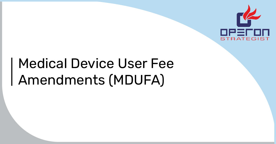 FDA Announces New Medical Device User Fee Amendments ( MDUFA ) for FY