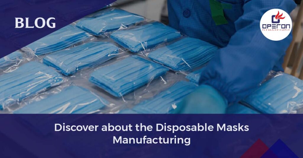 Discover about the Disposable masks manufacturing
