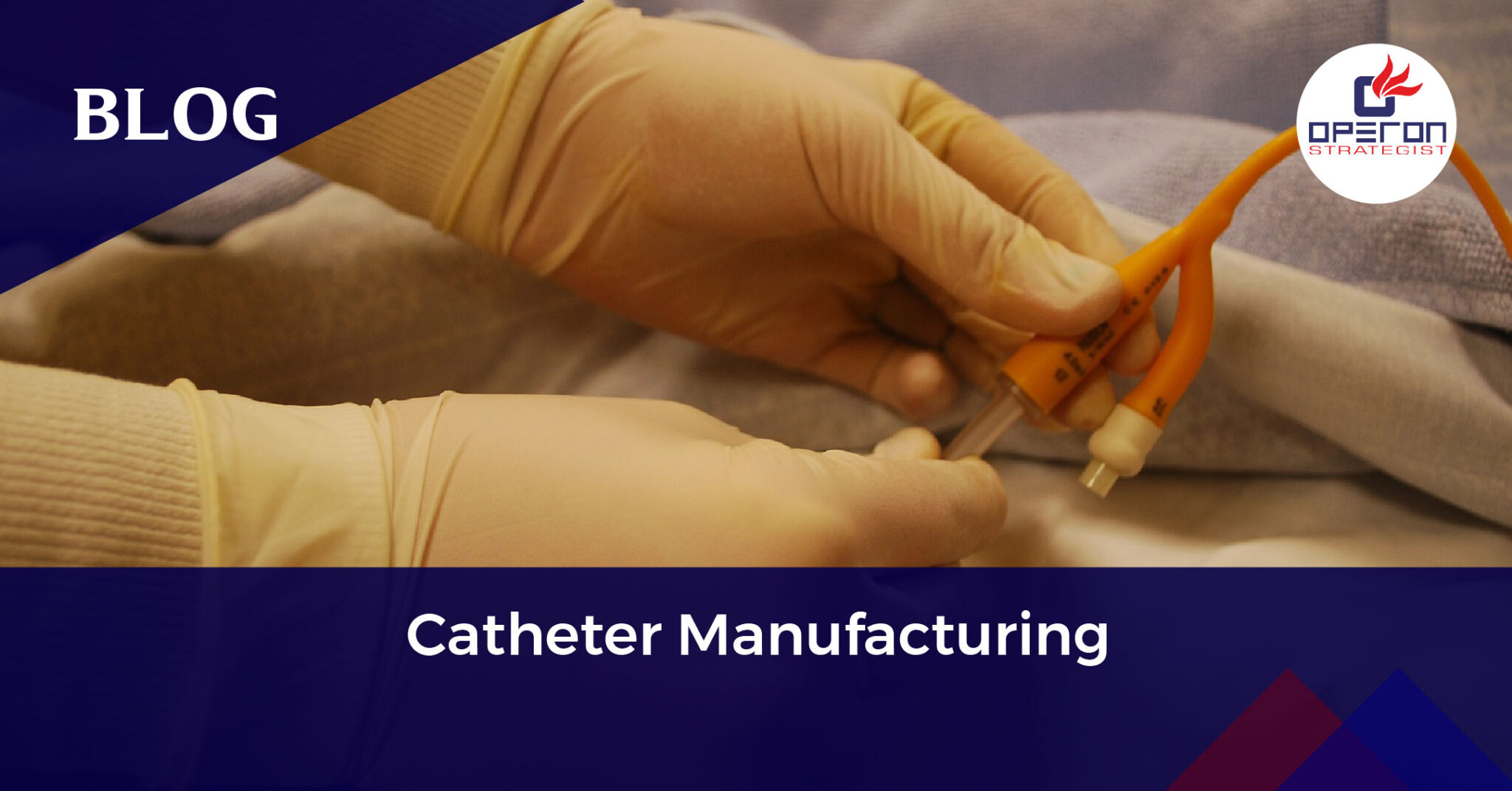 Comprehensive Guide to Catheter Manufacturing (Processes, Materials
