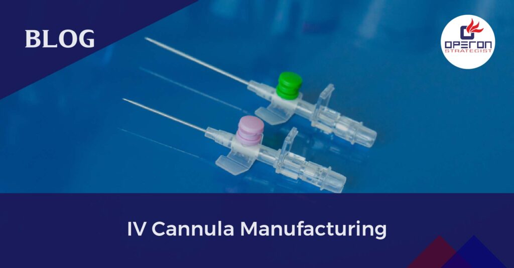 IV cannula Manufacturing