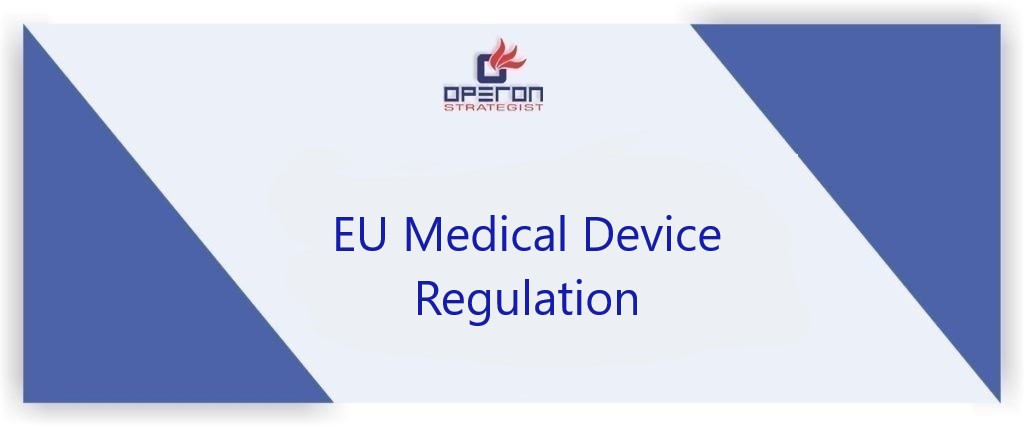 EU Medical Device Regulation - Operon Strategist