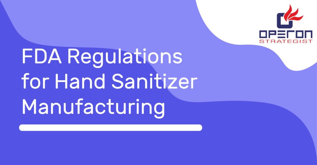 FDA Regulations for Hand Sanitize