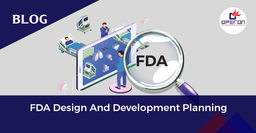 fda design and development planning