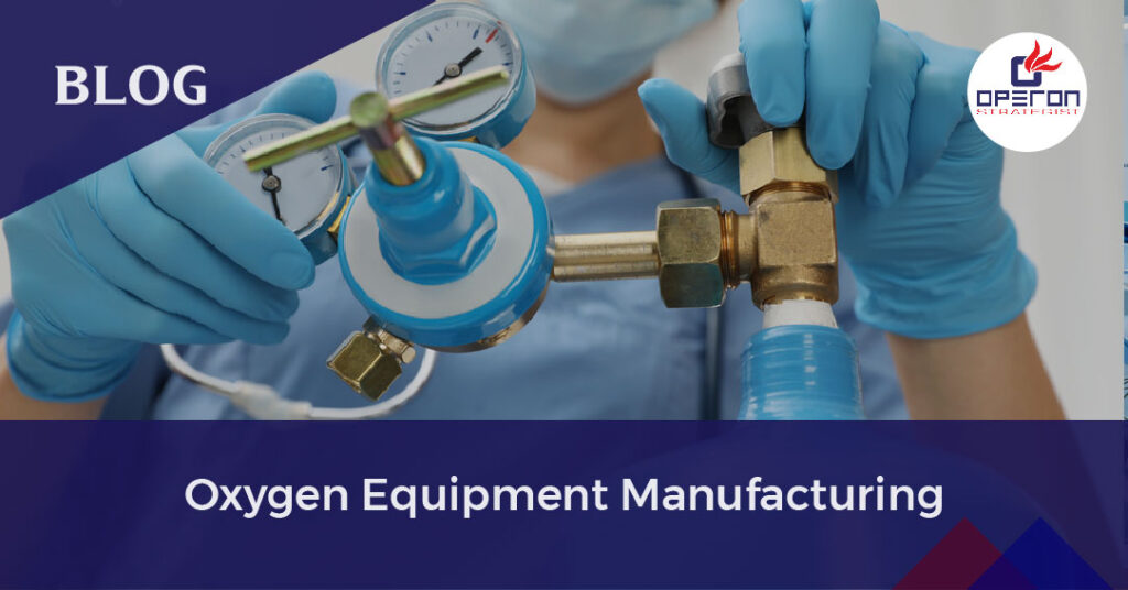 Oxygen equipment manufacturing