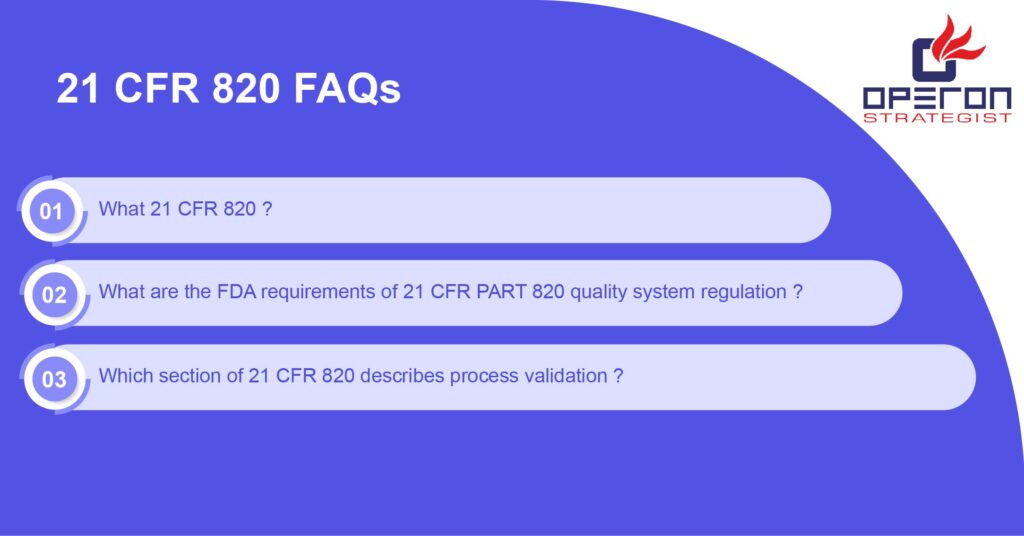 21 CFR 820 FAQs