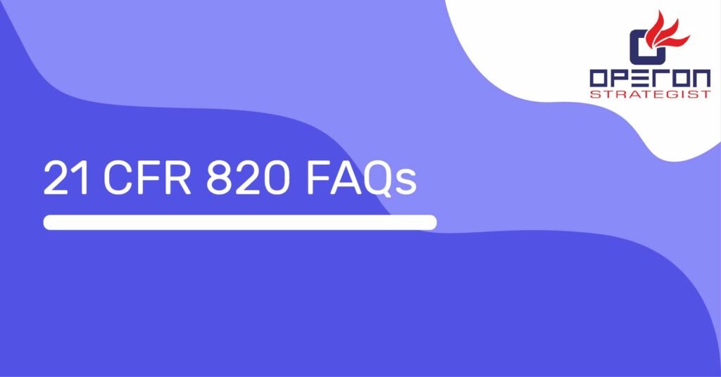 21 cfr 820 FAQs