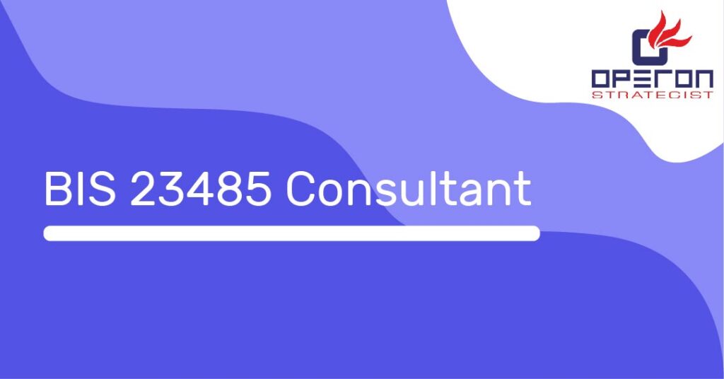 BIS 23485 Consultant