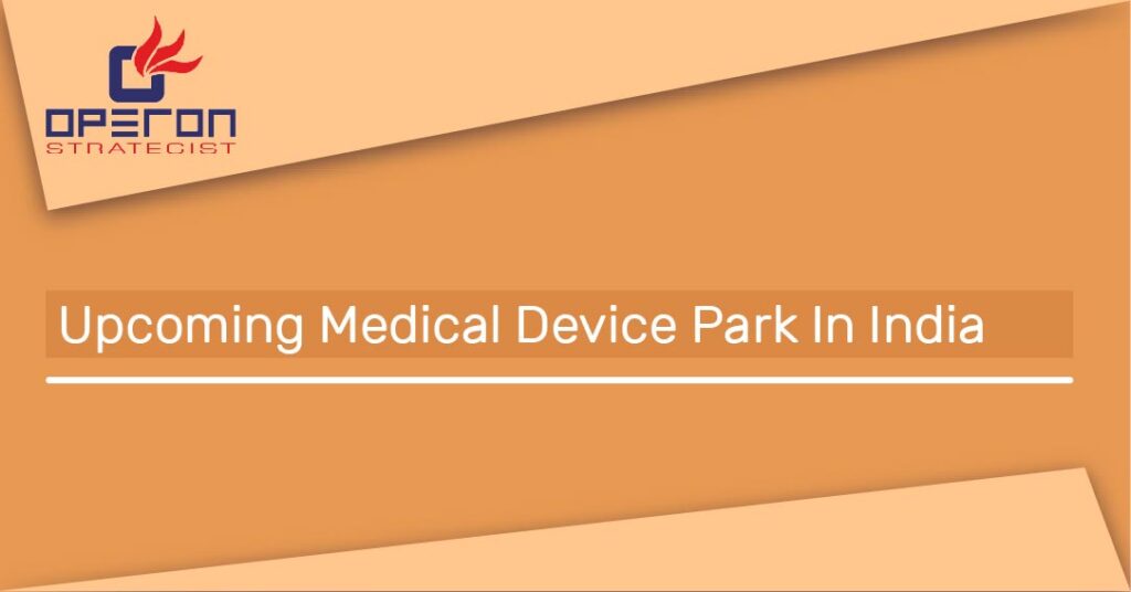 Medical Device Park In India