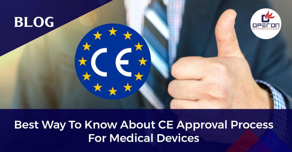 CE Approval process for medical device