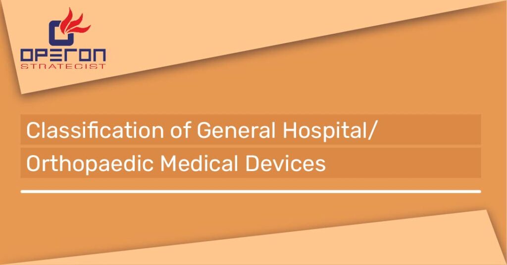 General Hospital-Orthopaedic Medical Devices