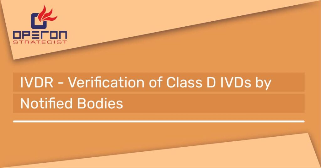 IVDR Verification of class D IVDs