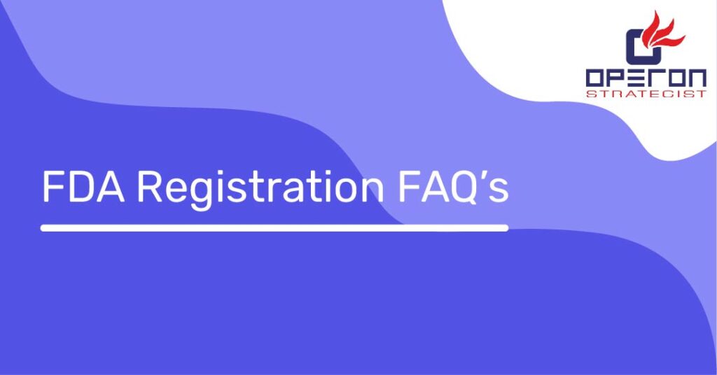 FDA Registration FAQs