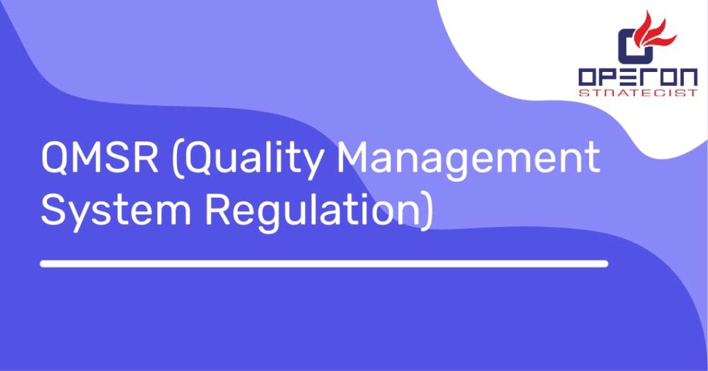 QMSR(Quality Management system regulation)