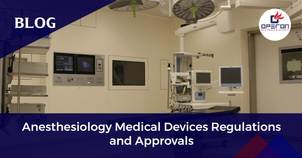 Anesthesiology Medical Devices