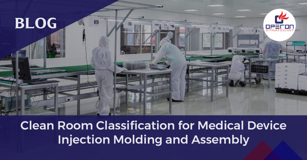 Clean Room Classification for Injection Molding and Assembly