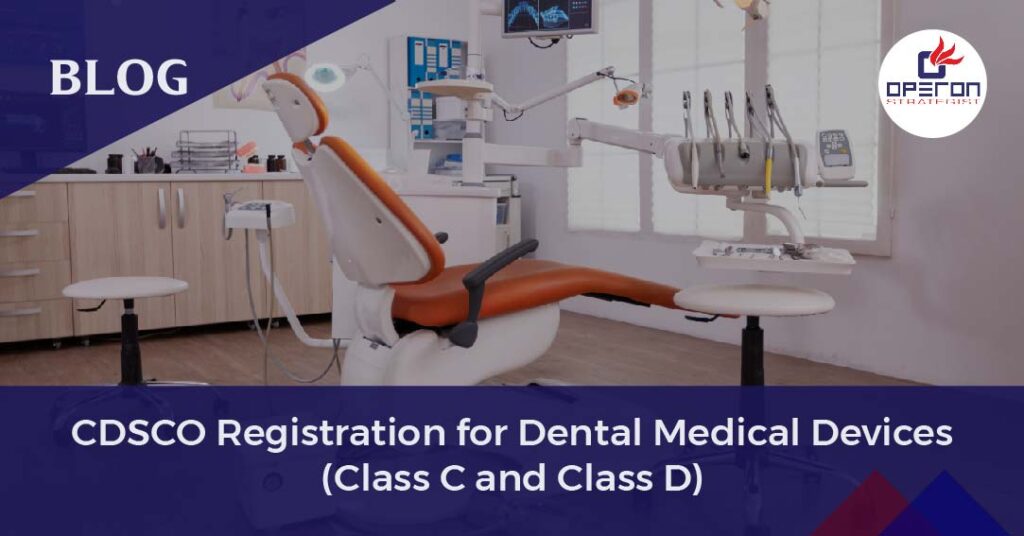 CDSCO Registration for dental medical devices