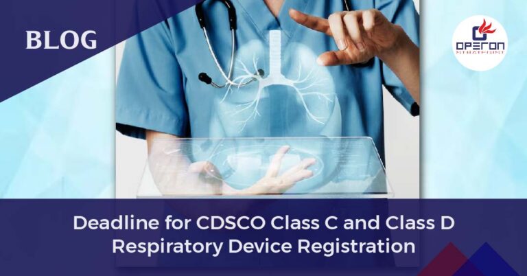 Deadline for CDSCO Class C and Class D Respiratory Medical Device ...