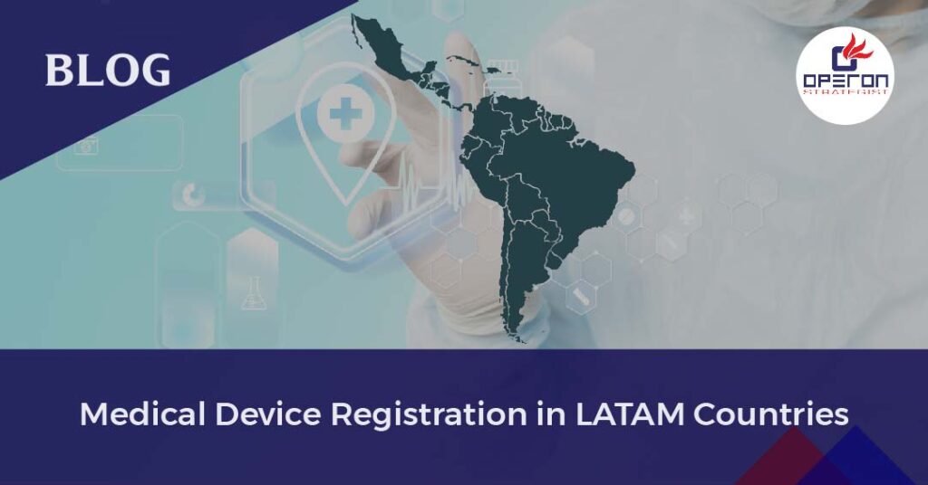 Medical Device Registration in Latam Countries