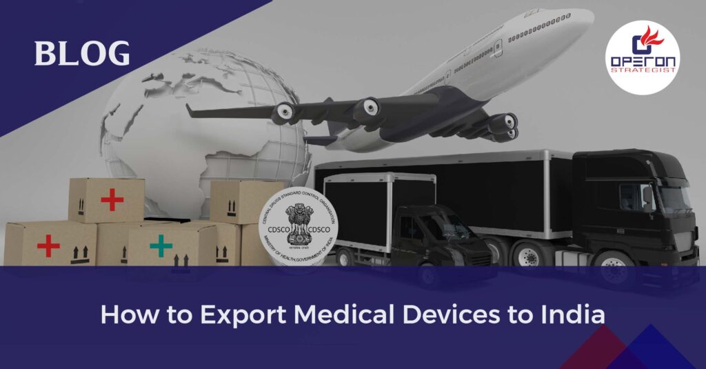 Export of Medical Devices to India