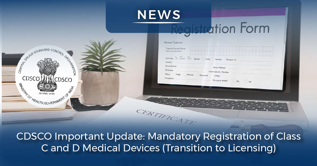 Mandatory Registration of Class C and D Medical Devices