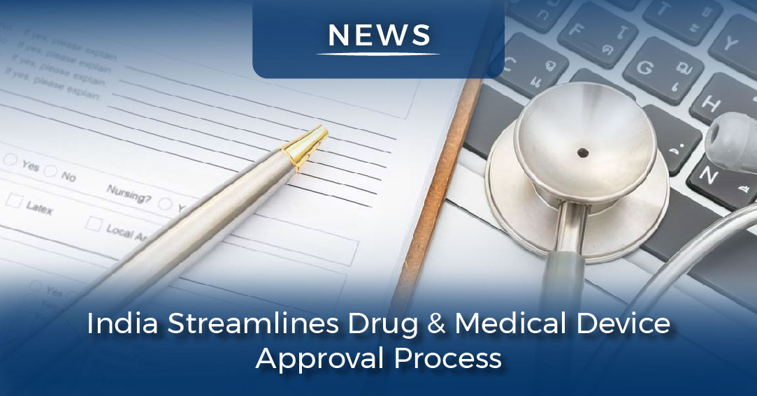 Drug & Medical Device Approval