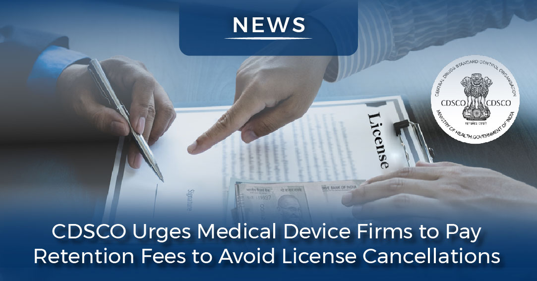 CDSCO retention fees for medical devices