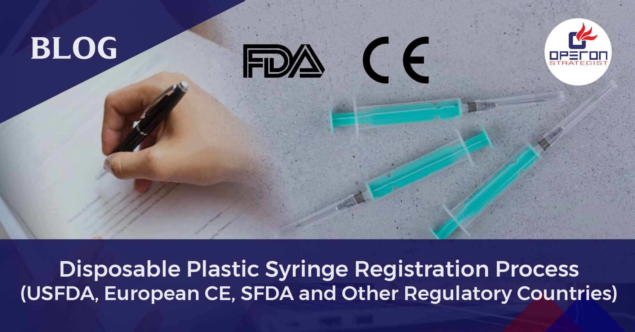 Disposable Plastic Syringe Registration Process (USFDA, European CE ...