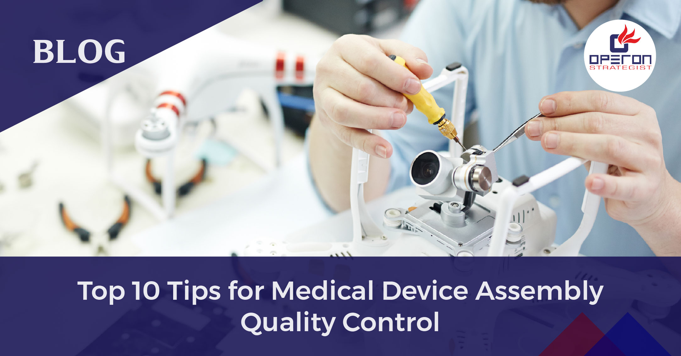 Medical Device Assembly Quality Control