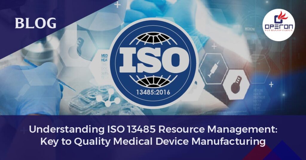 ISO 13485 Resource Management