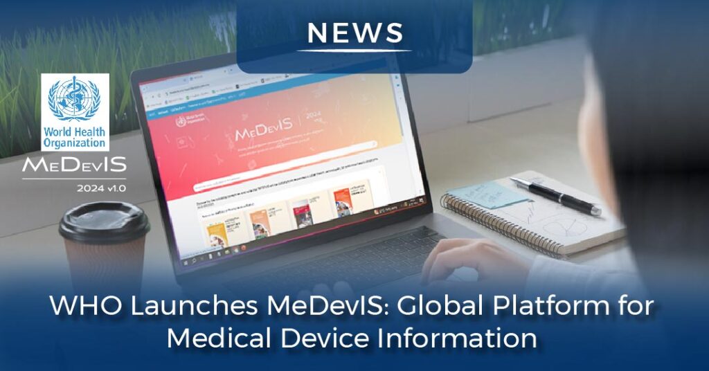 WHO Launches MeDevIS