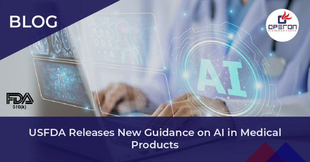 Guidance on AI in Medical Products