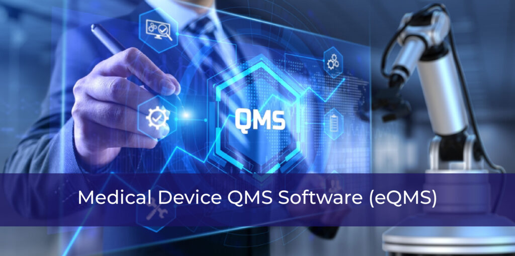 medical device QMS software-eQMS