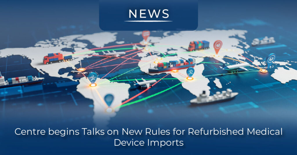Refurbished Medical Device Imports