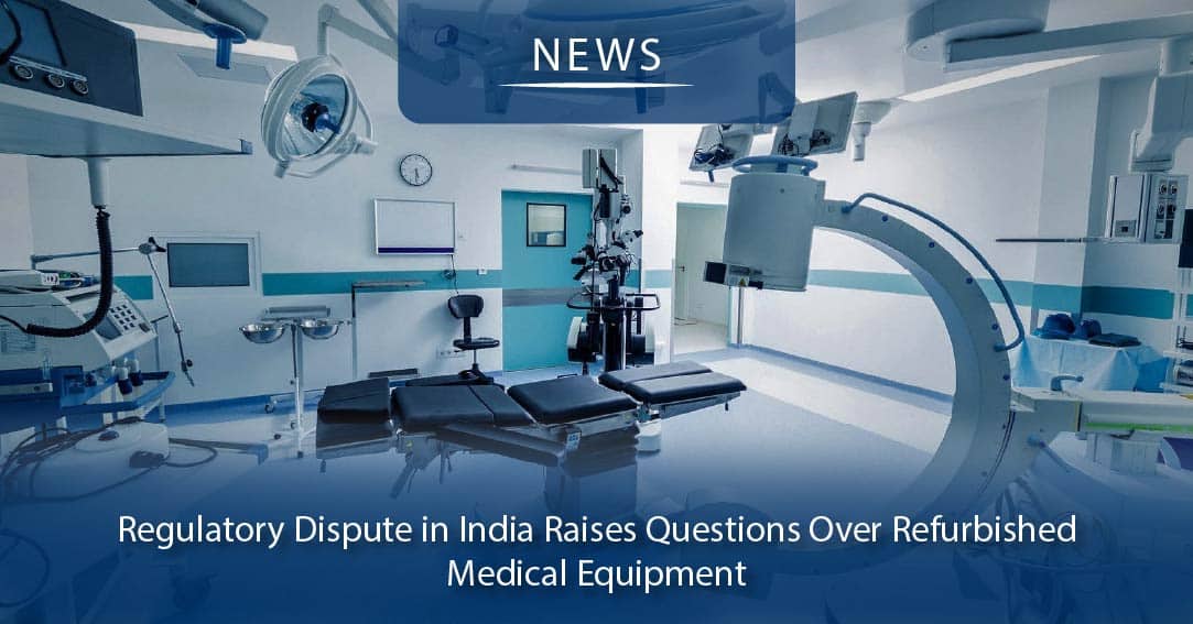 Refurbished Medical Devices in India