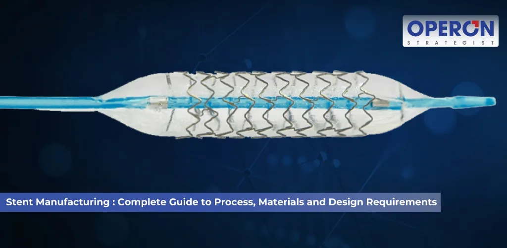 Stent Manufacturing
