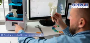 3D Printing in Medical Device Manufacturing