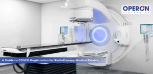 CDSCO Registration for Radiotherapy Medical device