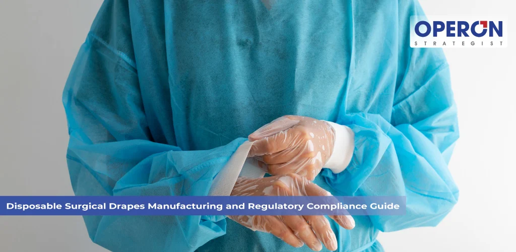 Disposable Surgical Drapes Manufacturing