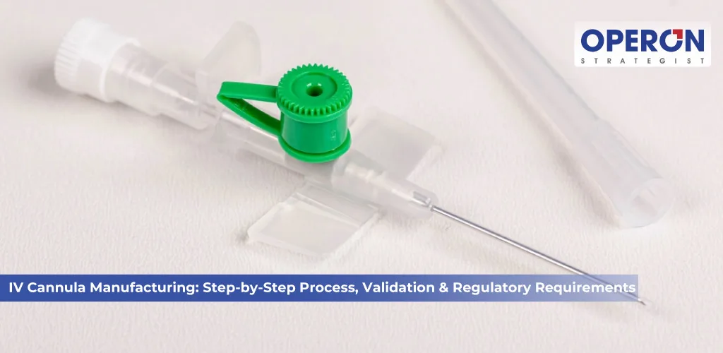IV cannula manufacturing