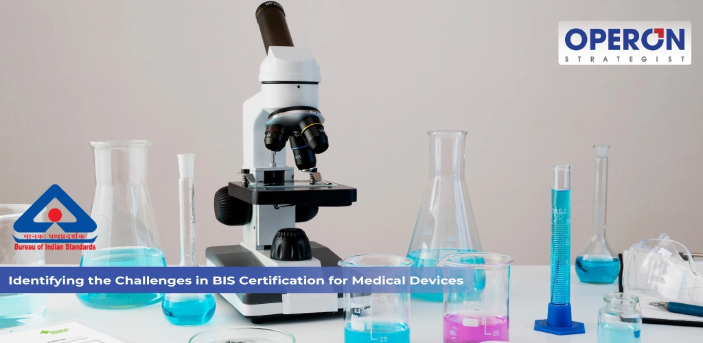 BIS Certification for Medical Devices